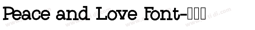 Peace and Love Font字体转换